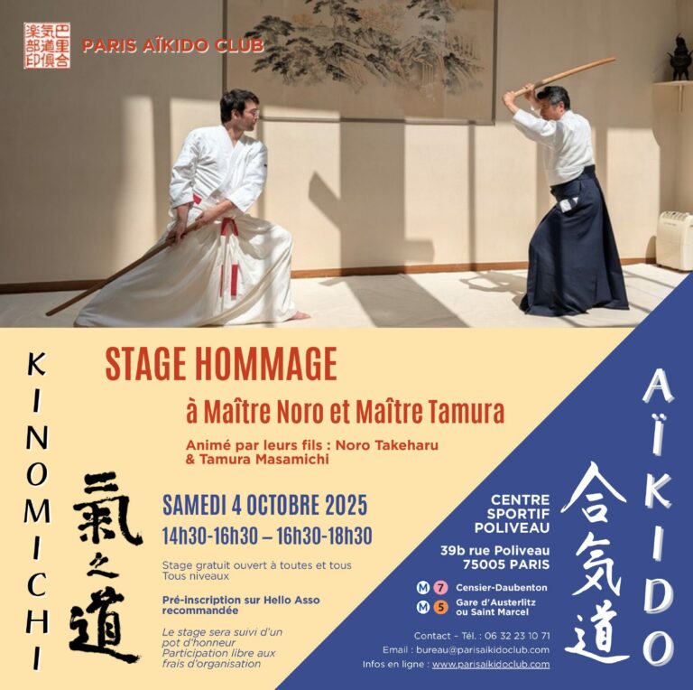 Hommage Maîtres Noro et Tamura - Kinomichi et Aikido